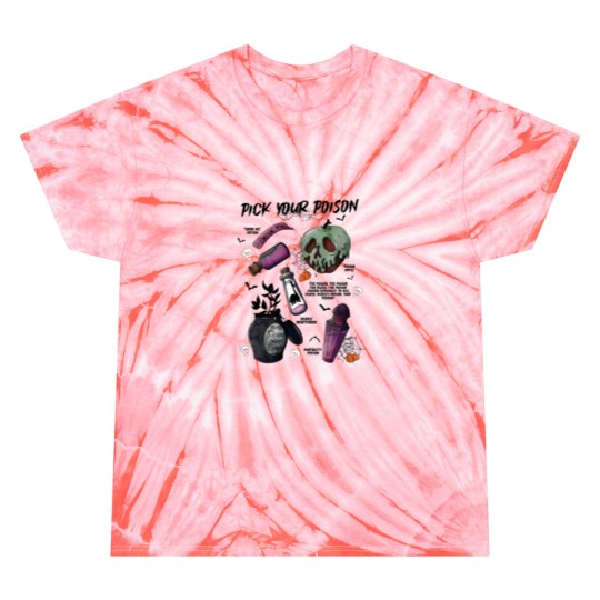 Discover Pick Your Poison Tie Dye T Shirts