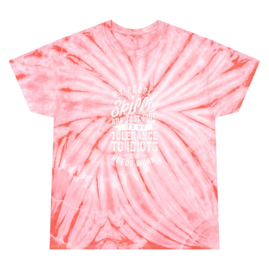 Discover My People Skills Are Just Fine T Sarcastic Graphic Tee Tie Dye T-Shirts
