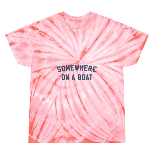 Discover somewhere on a boat Tie Dye T-Shirts