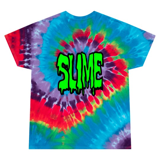 Discover Slime, nothing but pure disgusting slime Tie Dye T Shirts
