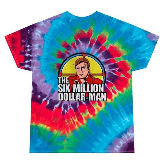 Discover Vintage Six Million dollar man - Six Million Dollar Man - Tie Dye T Shirts