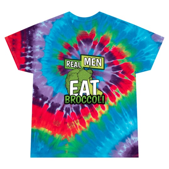 Discover Real Men Eat Broccoli - Men - Tie Dye T Shirts