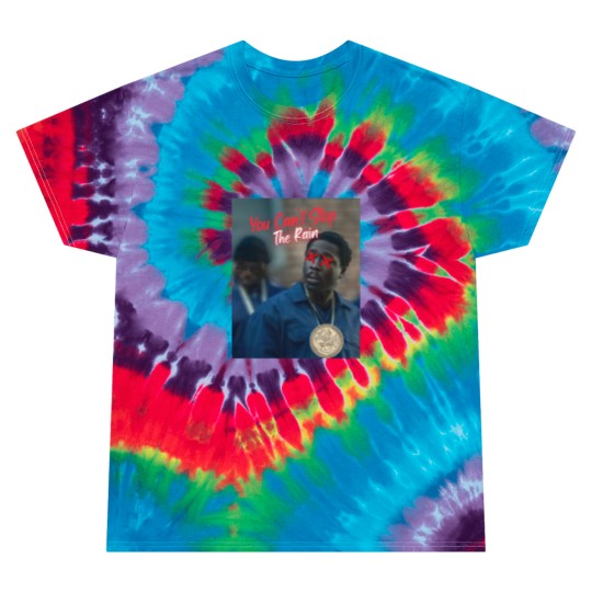 Discover BMF You Cant Stop The Rain Tie Dye T Shirts Tie Dye T Shirts