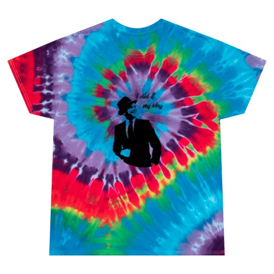 Discover Frank Sinatra: My Way Classic Tie Dye T Shirts