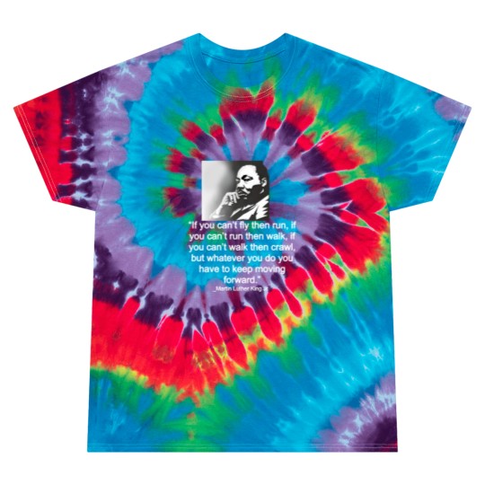 Discover Tie Dye T-Shirt with Martin Luther King Quotes