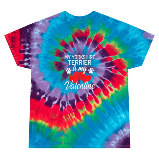 Discover My Yorkshire Terrier Is My Valentine Valentines Da Tie Dye T Shirts