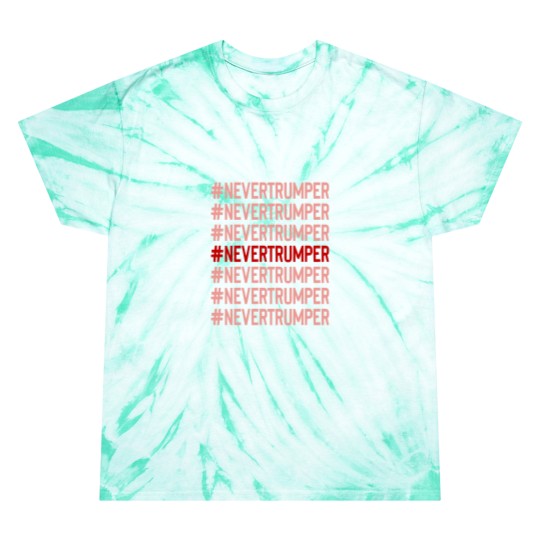 Discover never trumper Tie Dye T Shirts Tie Dye T Shirts