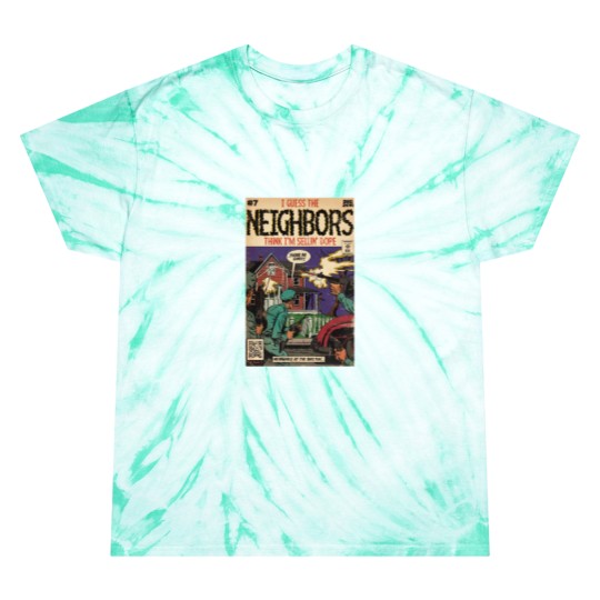 Discover 4 Your Eyez Only Album Neighbors Lyrics - I Guess The Neighbors Think I'm Sellin' Dope T-Shi Tie Dye T Shirts