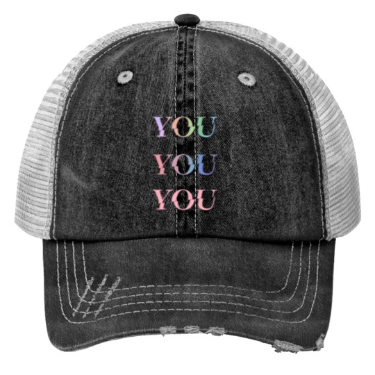 Discover You, yOU, YoU Trucker Hats