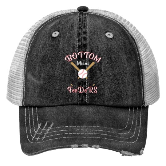 Discover Miami Bottom Feeders Baseball Gift Philadelphiaa Gift Trucker Hats