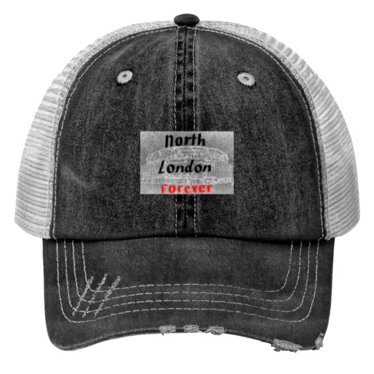 Discover north london forever (emirates) Trucker Hats