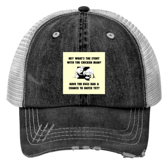 Discover Chicken Man Trucker Hats
