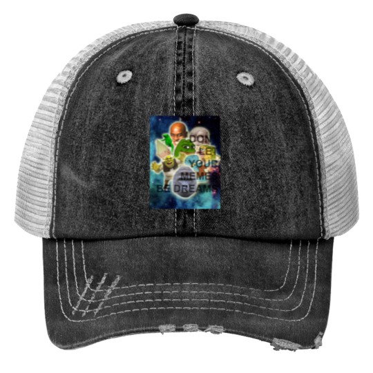 Discover Collection of the Dankest Memes Trucker Hats
