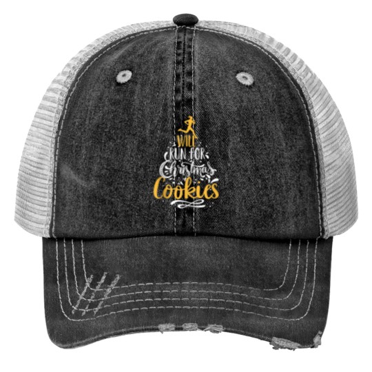 Discover Will Run For Christmas Cookies Lady Runners Workout Gift Trucker Hats