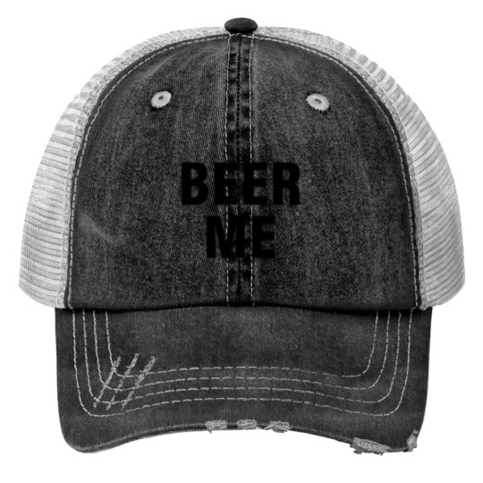 Discover Beer me Trucker Hats
