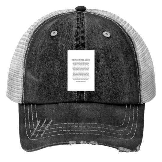 Discover The Man In The Arena, Theodore Roosevelt Quote Canvas Trucker Hats