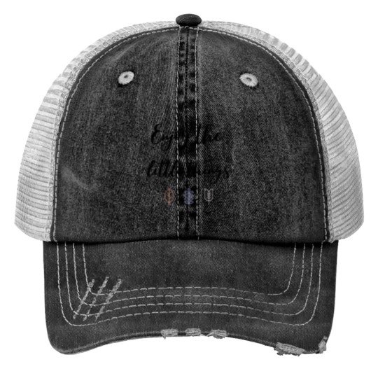 Discover Enjoy the little things Classic Trucker Hats
