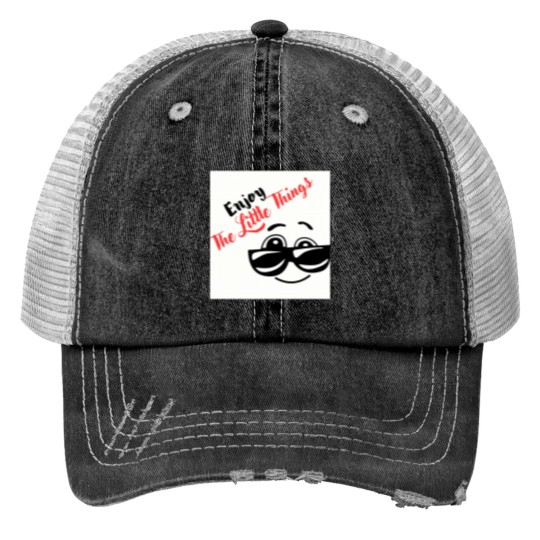 Discover ENJOY THE LITTLE THINGS Trucker Hats