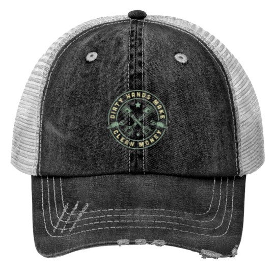 Discover My Hands May Be dirtys But My Money Is Clean Mechanic Repair Trucker Hats