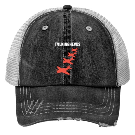 Discover Talking Heads planes - Talking Heads - Trucker Hats