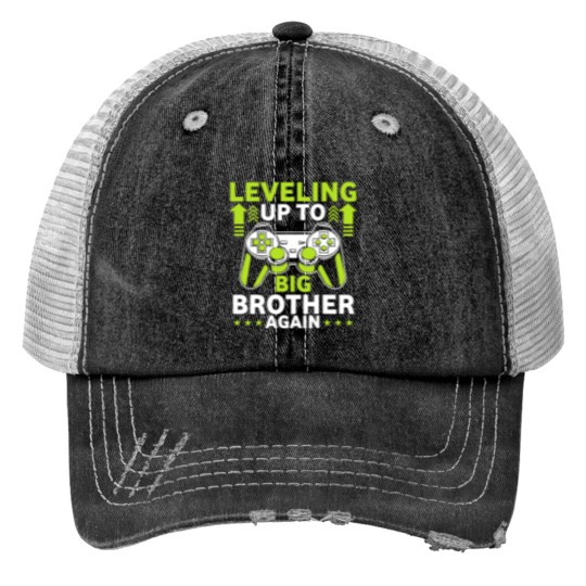 Discover Funny Leveling Up To Big Brother Again Big Bro Announcement Trucker Hats