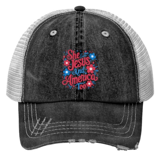 Discover She Loves Jesus And America Too Women 4th Of July Patriotic Trucker Hats