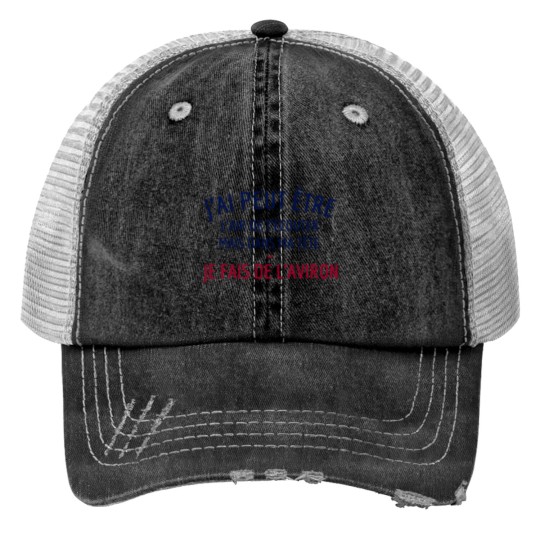 Discover Im afraid Ill be listening but in my head Im rowing Trucker Hats