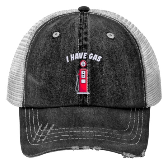 Discover I Have Gas Funny Gas Pump Trucker Hats