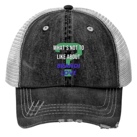 Discover Whats not to like about Brandi Love Trucker Hats