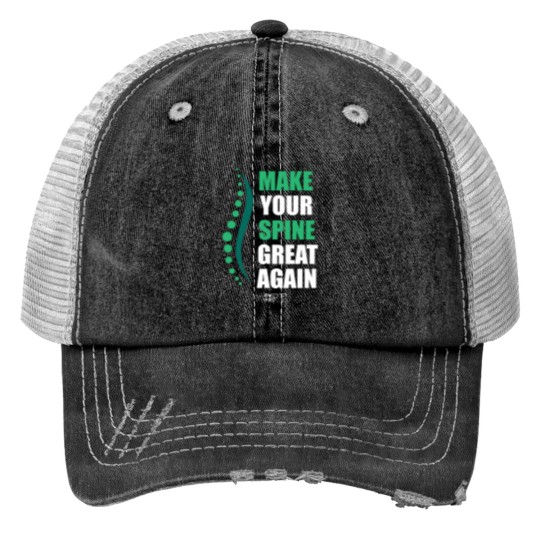 Discover Physical Therapists Funny Gifts PT Make Your Spine Great Again Essential Trucker Hats