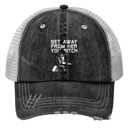 Discover Get away from her Trucker Hats