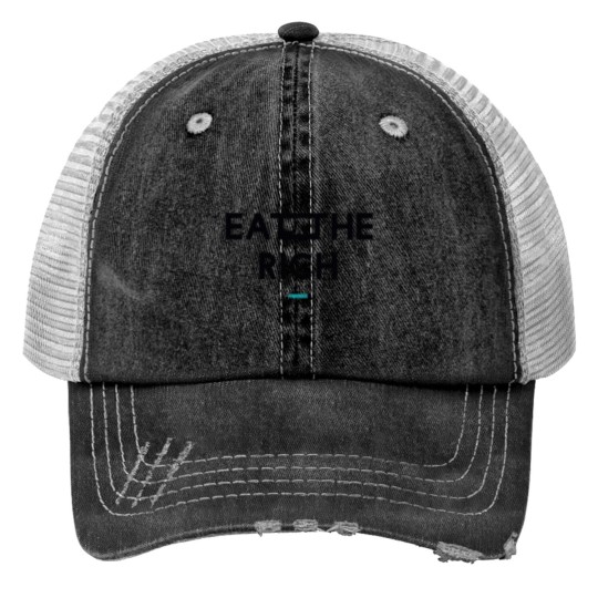 Discover Eat the Rich Trucker Hats