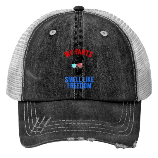 Discover Funny Abe Lincoln July 4th My Farts Smell Like Freedom Trucker Hats