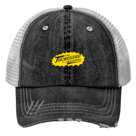 Discover George Thorogood And The Destroyers Trucker Hats
