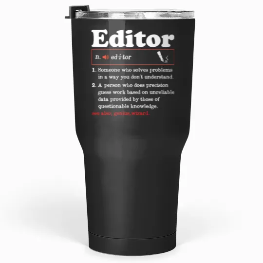 Discover Editor Definition Book Editing Gift Funny Text Editor Tumblers 30 oz