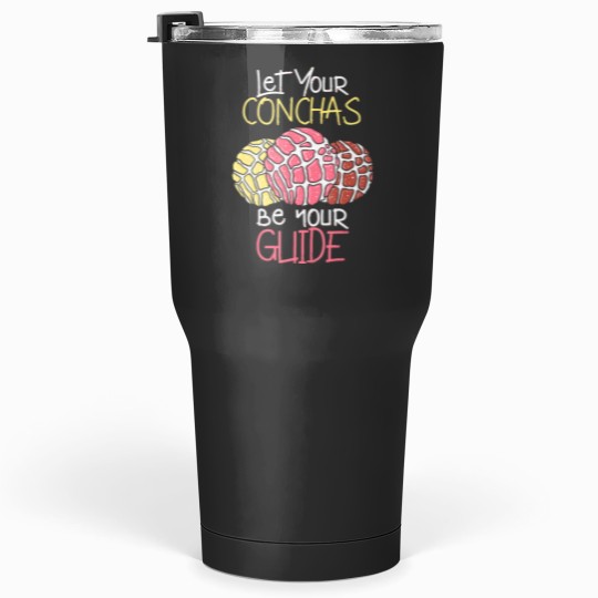 Discover Let Your Conchas Be Your Guide Great Tumblers 30 oz