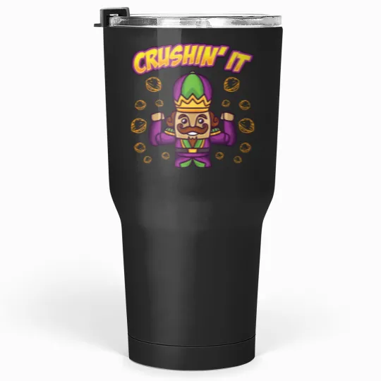 Discover Crushin_ It Christmas Nutcracker Xmas Character Holiday Fun Tumblers 30 oz