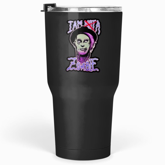 Discover not a zombie Tumblers 30 oz