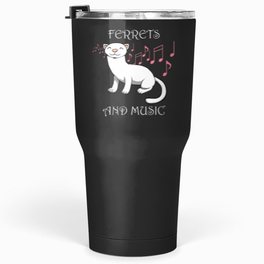 Discover Ferrets and Music Cute Rodent music nout Tumblers 30 oz