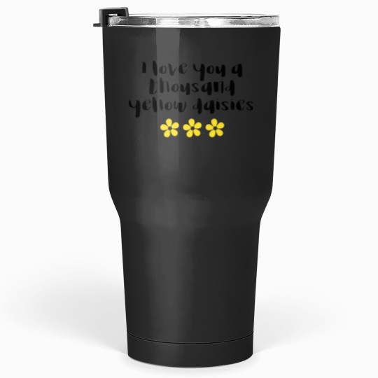 Discover I love you a thousand yellow daisies Sticker Tumblers 30 oz