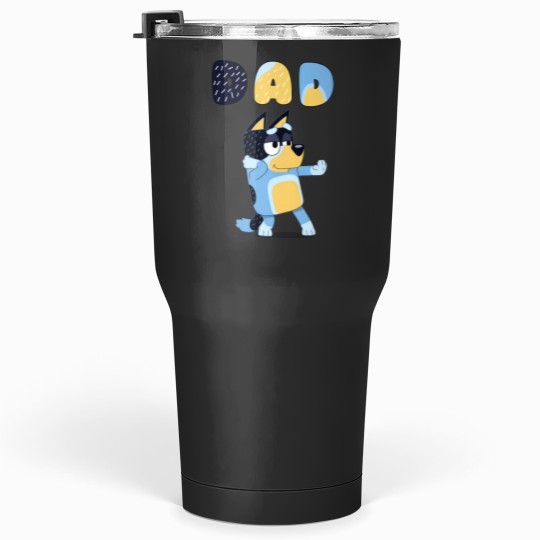 Discover Fathers Blueys Dad Mum Tumblers 30 oz