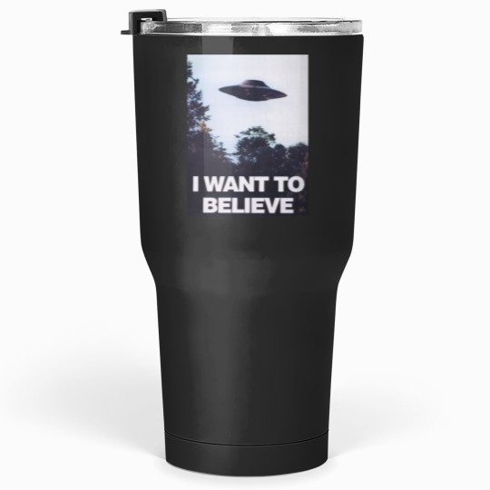 Discover The X-Files I Want To Believe Tumblers 30 oz