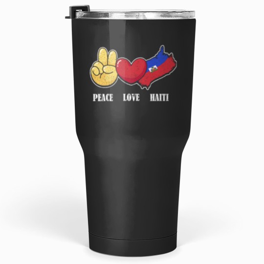 Discover Peace Love Haiti Haitian Tumblers 30 oz