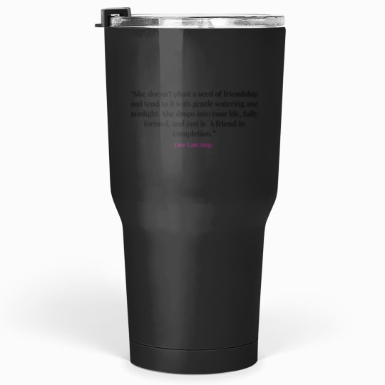 Discover One Last S-top- Tumblers 30 oz