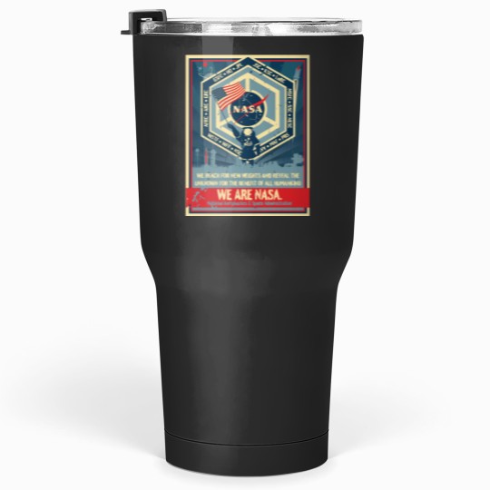 Discover We Are NASA Resistance Poster (US Flag version) Tumblers 30 oz