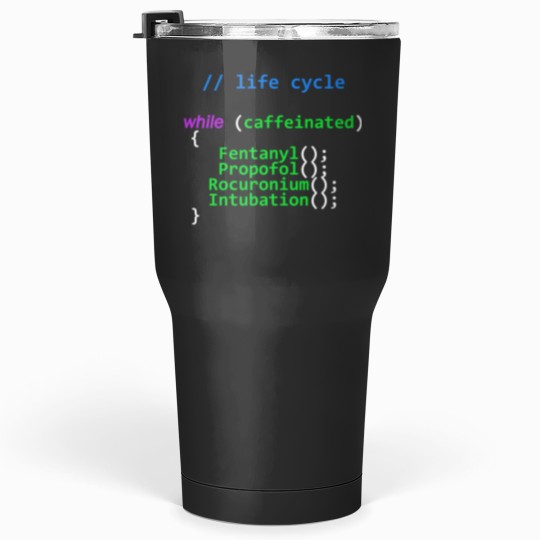 Discover Anesthesia life cycle Tumblers 30 oz
