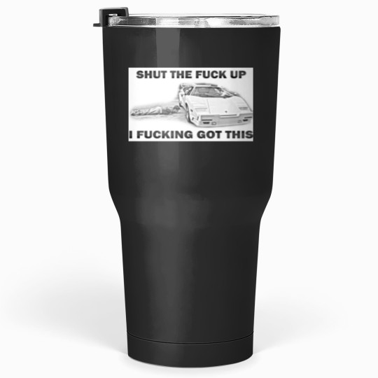 Discover Wolf of Wall Street Countach STFU Tumblers 30 oz