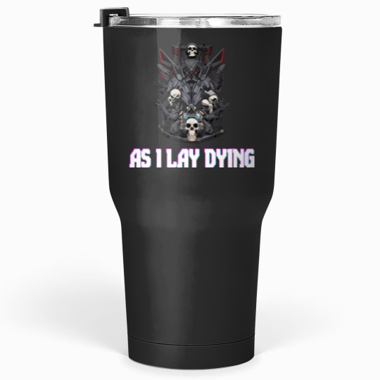 Discover As I Lay Dying Tumblers 30 oz