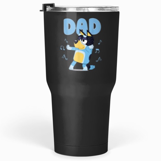 Discover Fathers Blueys Dad Mum Tumblers 30 oz