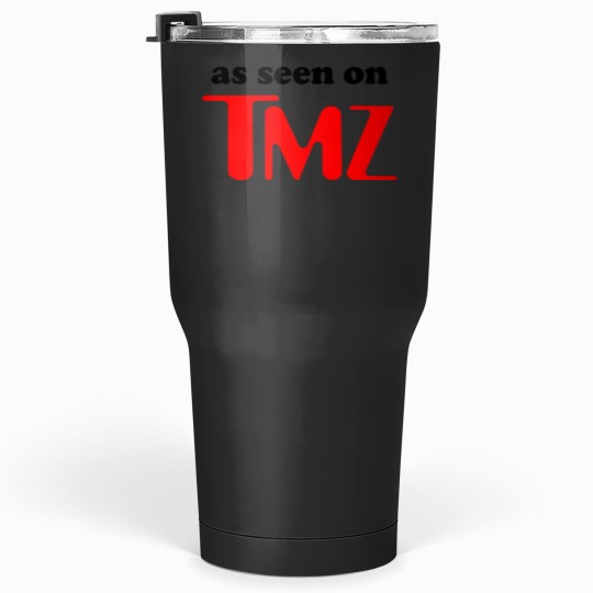Discover As Seen on TMZ Tumblers 30 oz